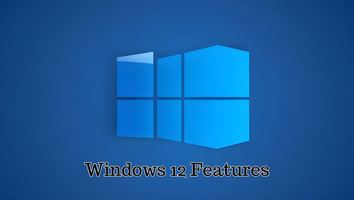 Windows 12 features