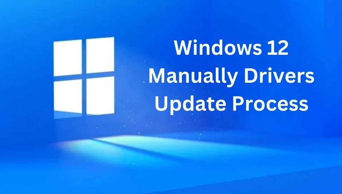 Drivers Update Manually in Windows 12